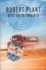 Robert Plant Sixty Six To Timbuktu MC 2 Формат: Компакт-кассета (Jewel Case) Дистрибьютор: Universal Music Russia Лицензионные товары Характеристики аудионосителей 2004 г Альбом инфо 1430p.